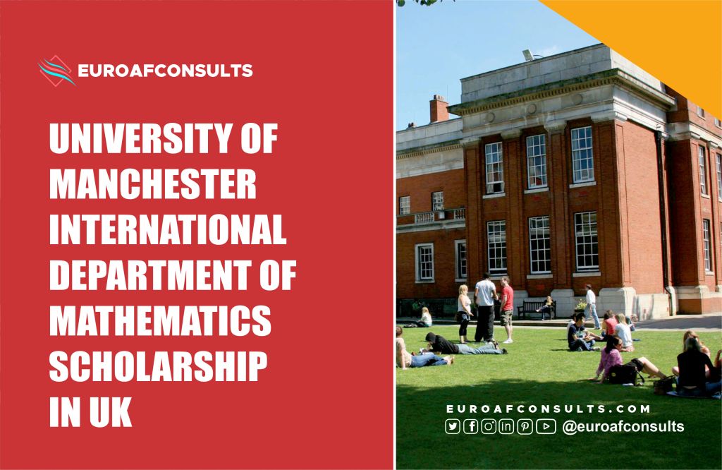 You are currently viewing University of Manchester International Department of Mathematics Scholarship in UK