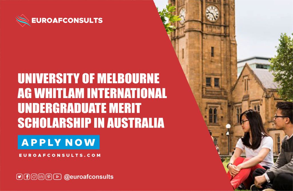 You are currently viewing University of Melbourne AG Whitlam International Undergraduate Merit Scholarship in Australia
