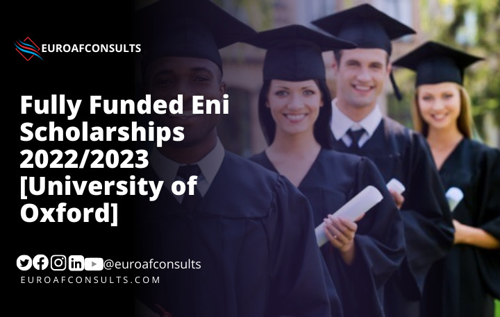 You are currently viewing Fully Funded Eni Scholarships 2022/2023 [University of Oxford]
