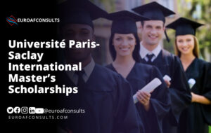 Read more about the article Université Paris-Saclay International Master’s Scholarships