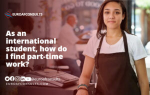Read more about the article As an international student, How Do I find Part-Time Work?