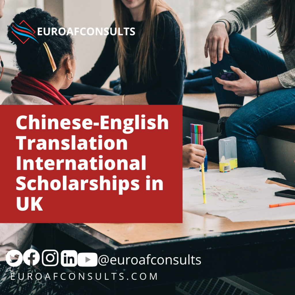 Chinese-English Translation International Scholarships in UK