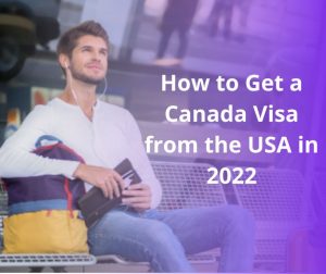 Read more about the article How to Get a Canadian Working Holiday Visa From The USA in 2022