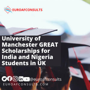Read more about the article University of Manchester GREAT Scholarships for India and Nigeria Students in UK