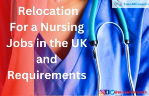 Read more about the article Relocation For a Nursing Jobs in the UK and Requirements