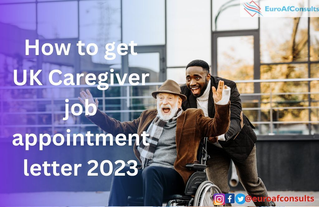 You are currently viewing How to Get UK Caregiver Job Appointment Letter 2023